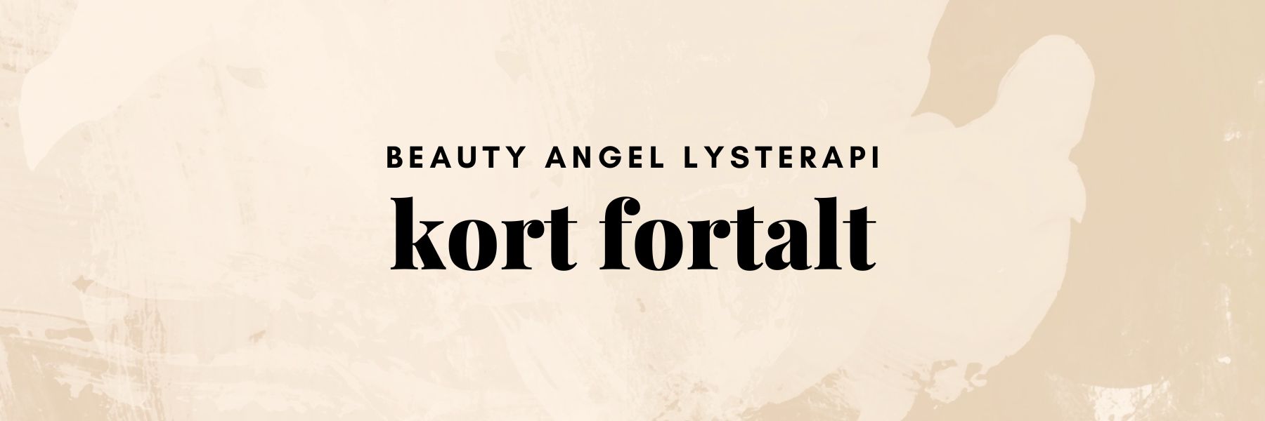Alt du skal vide om Beauty Angel Lysterapi