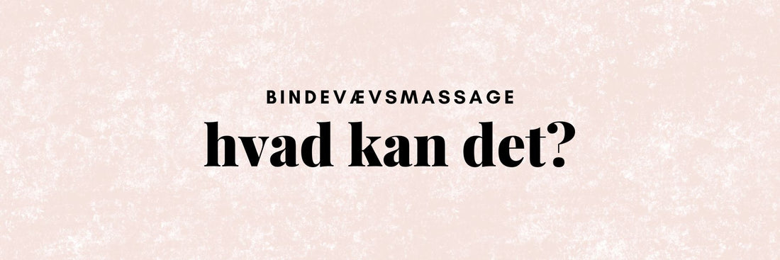 Bindevævsmassage: Genvejen til et naturligt ansigtsløft