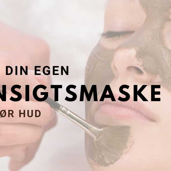 DIY Ansigtsmaske til din tørre hud