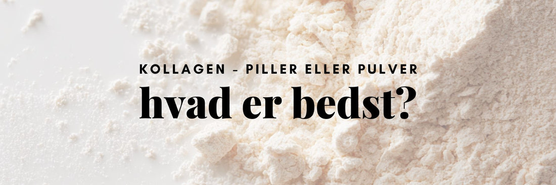 Kollagenpiller og kollagenpulver fra Nutrinic ved siden af hinanden
