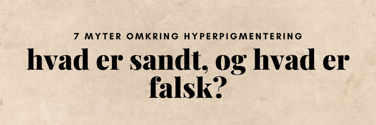 Ujævn hudtone og mørke pletter som tegn på hyperpigmentering