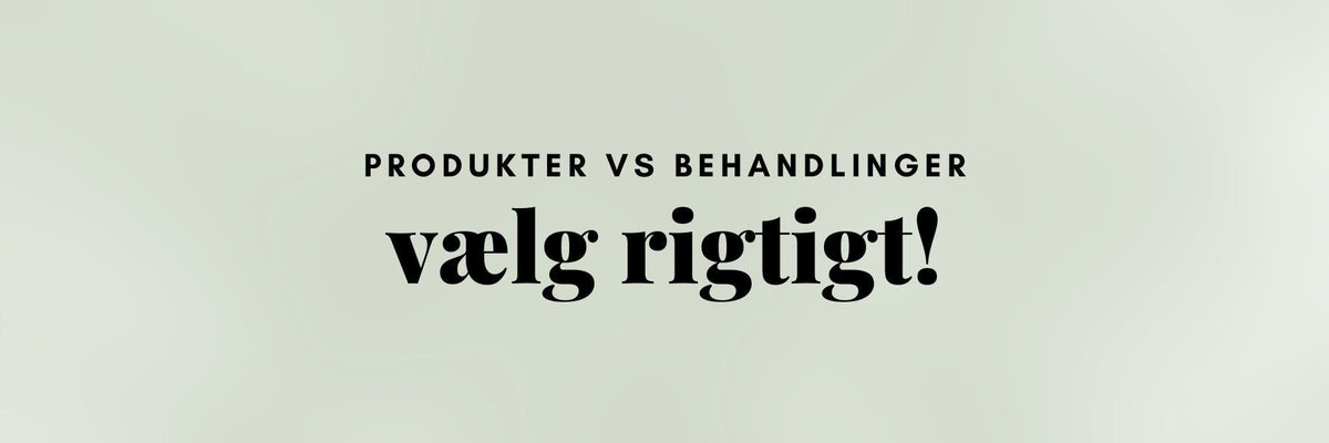 Klinikbehandling og hjemmeplejeprodukter vejet op mod hinanden