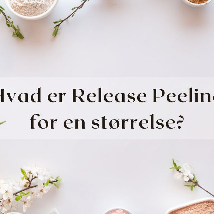 Release Peeling, Hvad er det?