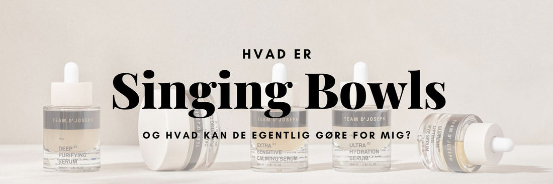 Klangskåle (Singing Bowls) brugt i afslappende velværebehandling