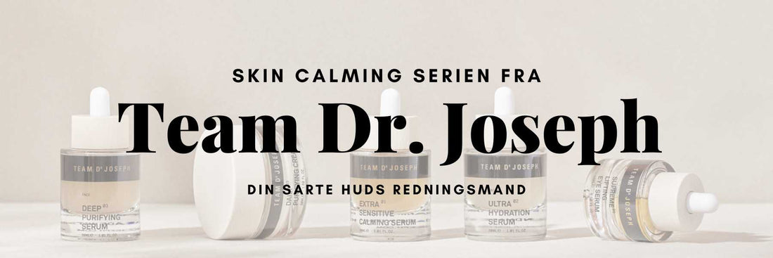Skin Calming-produkter fra Team Dr. Joseph til beroligelse af huden